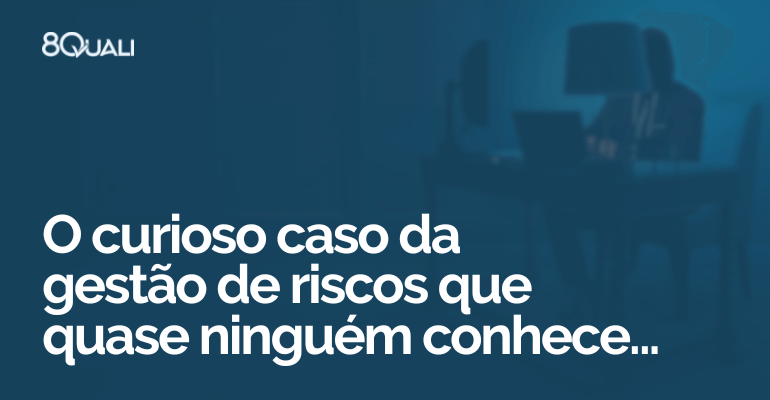 A importância de comunicar os riscos e oportunidades #GestãoDeRiscos